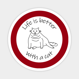 Animals Quote Disc Life is Better with a Chonk Cat Magnet